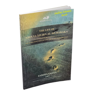 The Life of Abdullah Ibn Al-Mubarak (Rahmatullah Alaih) The Scholar of the East and the Scholar of the West&nbsp;
ISBN: 9780992872946