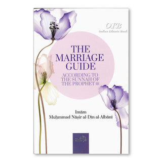 The Marriage Guide: According To The Sunnah Of The Prophet By Imam Nasir Al-Din Alabni,ISBN: 9781904336686