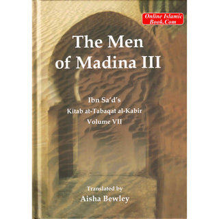 The Men of Madina by Muhammad Ibn Sa'd
ISBN: 9781897940624