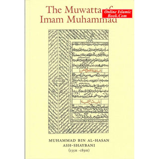 The Muwatta of Imam Muhammad al-Shaybani By Muhammad Bin al-Hasan Ash-Shaybani