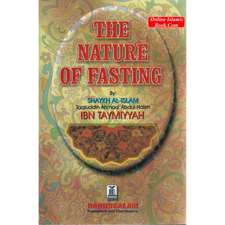 The Nature of Fasting By Shaykh al-Islam Ibn Taymiyyah