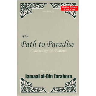 The Path To Paradise By M. Tahlawi