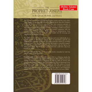 The Prophet Joseph in the Quran, the Bible and History By Louay Fatoohi