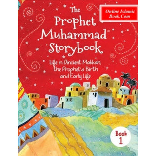 The Prophet Muhammad Storybook - 1 By Saniyasnain Khan