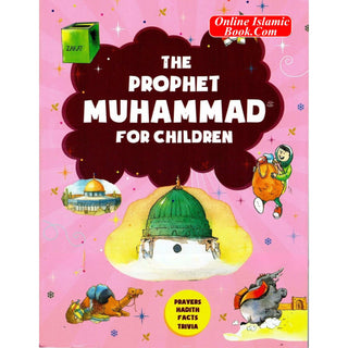 The Prophet Muhammad for Children By Tajwar hassan