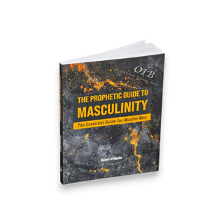 The Prophetic Guide to Masculinity The Essential Guide for Muslim Men
ISBN: 9781915357502