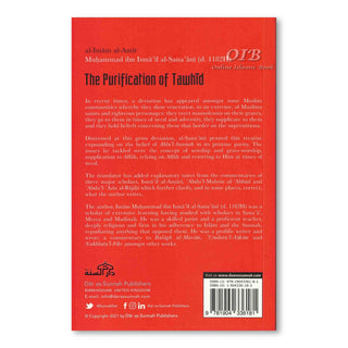 The Purification of Tawhid from the Filth of Deviation By al-Imam al-Amir Muhammad ibn Isma il al-Sana ani,ISBN: 9781904336273