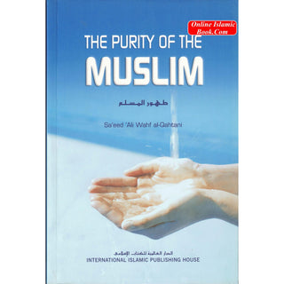 The Purity Of The Muslim By Saeed Al-Qahtani