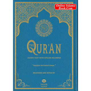 The Quran Arabic Text With English Meanings (Saheeh International) Large Size