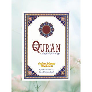 The Quran English Meanings( Revised and Edit by Saheeh International English Only Medium Soft Cover
ISBN: 9786030328703