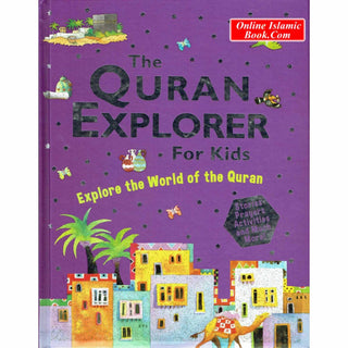 The Quran Explorer for Kids (Hardcover) By Saniyasnain Khan