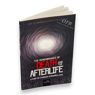 The Remembrance Of Death And The Afterlife By Imam Ibn Qudamah Al-Maqdisi