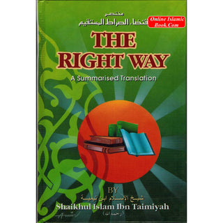 The Right Way By Ibn Taimiyah