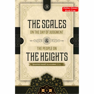 The Scales On The Day Of Judgement & The People On The Heights