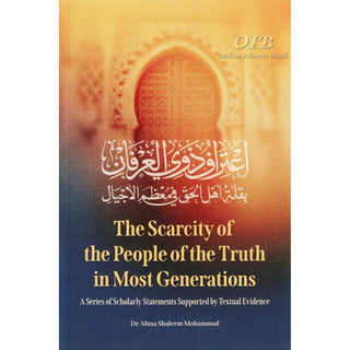 The Scarcity of the People of Truth in Most Generations,ISBN: 9781927012468