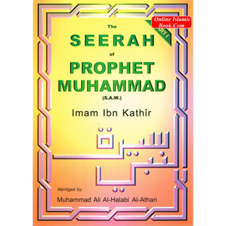 The Seerah of Prophet Muhammad 2 Volume Set By Imaam Ibn Kathir