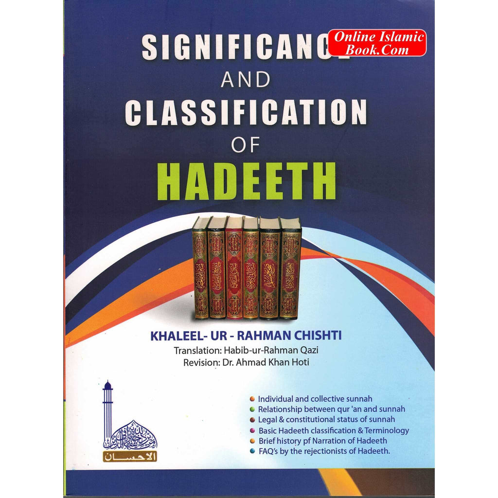 Islam Classification The Significance & Classification Of Hadith Khalil Ur Rehman – Online ...