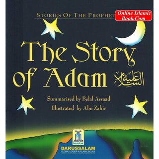 The Story of Adam By Abu Zahir (Stories Of The Prophets)