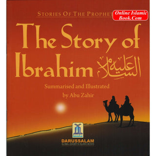 The Story of Ibrahim By Abu Zahir (Stories Of The Prophets)