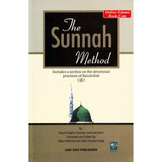 The Sunnah Method by Sayyid Asghar Hussain
ISBN: 9789699145421