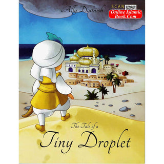 The Tale Of A Tiny Droplet By Ally Daanish