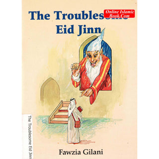 The Troublesome Eid Jinn By Fawzia Gilani