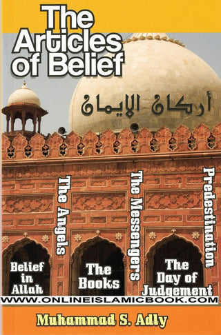 The Articles of Belief by Muhammad S-Adly