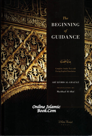 The Beginning of Guidance by Abu Hamid Al-Ghazali,9781933764061,