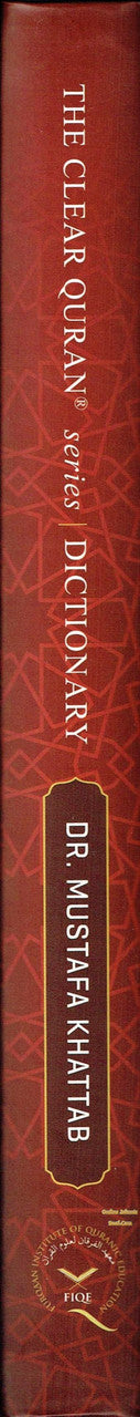 The Clear Quran: Series Dictionary By Dr. Mustafa Khattab,9781949505245,