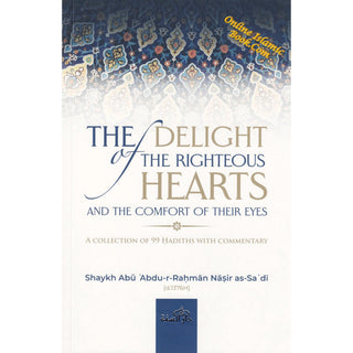 The Delight of the righteous hearts and the comfort of their eyes
ISBN: 9781094336853