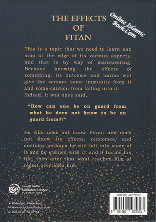 The Effects of Fitan By Shaykh Abdur Razzaq Ibn Abdul Muhsin Al-Abbad 9781467575393