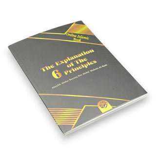 The Explanation of the Six Principles By Rasheed Barbee, 9781943090013