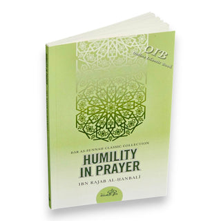 The Humility in Prayer By Ibn Rajab al-Hanbali,ISBN: 9781904336211