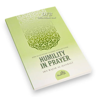The Humility in Prayer By Ibn Rajab al-Hanbali,ISBN: 9781904336211