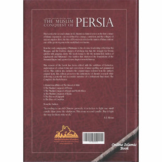 The Muslim Conquest of Persia - Islamic Militiary History Series