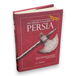 The Muslim Conquest of Persia - Islamic Militiary History Series
ISBN: 9781068445026