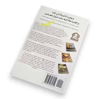 The Obligation of Repenting to Allah and Submitting to Him By Shaykh bin Baz,9781467518871
