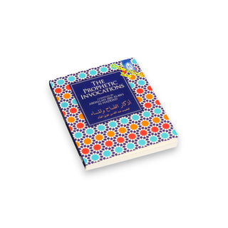 The Prophetic Invocations (Adhkar al-Sabah wal Masa)
ISBN: 9781905837786