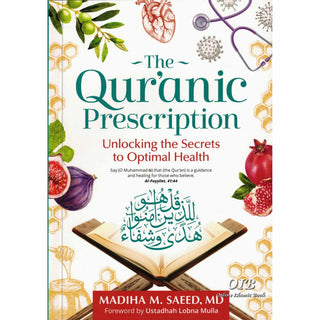 The Quranic Prescription: Unlocking the Secrets to Optimal Health