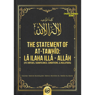 The Statement of At-Tawhid: La ILaha Illa-Allah