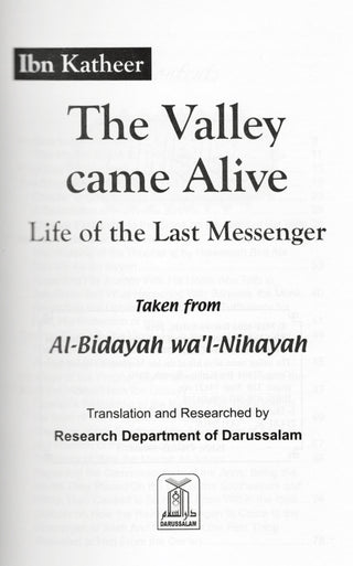 The Valley Came Alive  Life of the Last Messenger By Hafiz Ibn Katheer