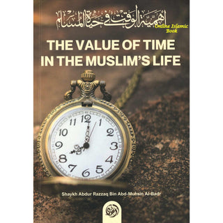The value of time in the Muslim’s life
