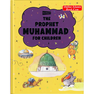 The Prophet Muhammad for Children By Tajwar hassan