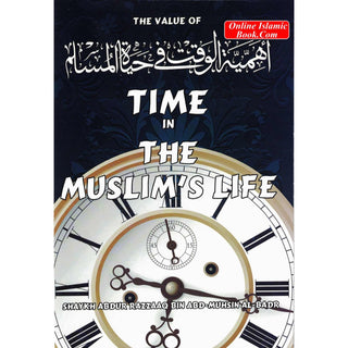 The value of time in the Muslim’s life