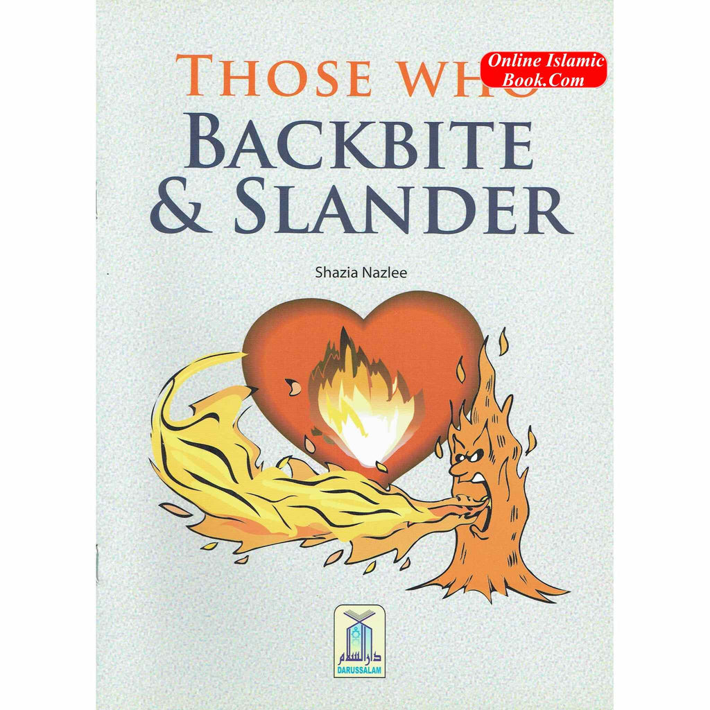 Those Who Backbite and Slander By Shazia Nazlee – Online Islamic Book