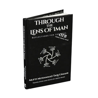 Through The Lens of Iman Reflections for the Soul
