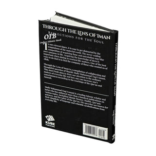 Through The Lens of Iman Reflections for the Soul