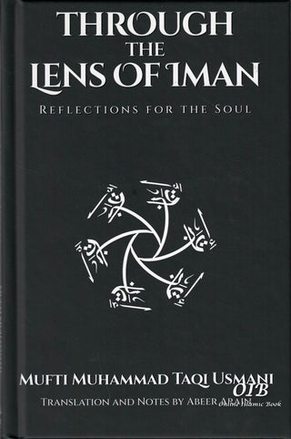 Through The Lens of Iman Reflections for the Soul