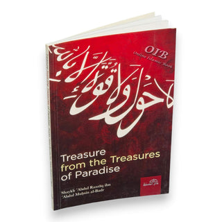 Treasure From the Treasures of Paradise By Shaykh Abdur Razaaq Bin Abdul Muhsin Al-Badr