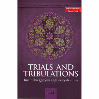 Trials and Tribulations By Al-Imam al-Izz bin Abdi-s-Salam